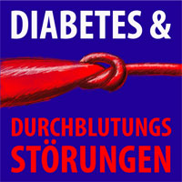 Diabetes und Durchlutungsst&ouml;rungen.